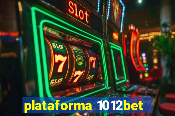 plataforma 1012bet